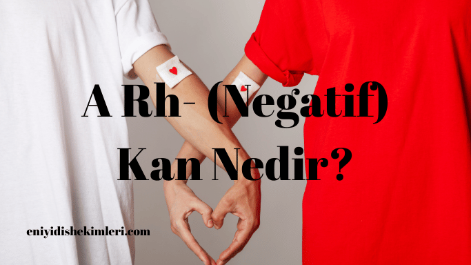 A Rh- Kan Nedir?