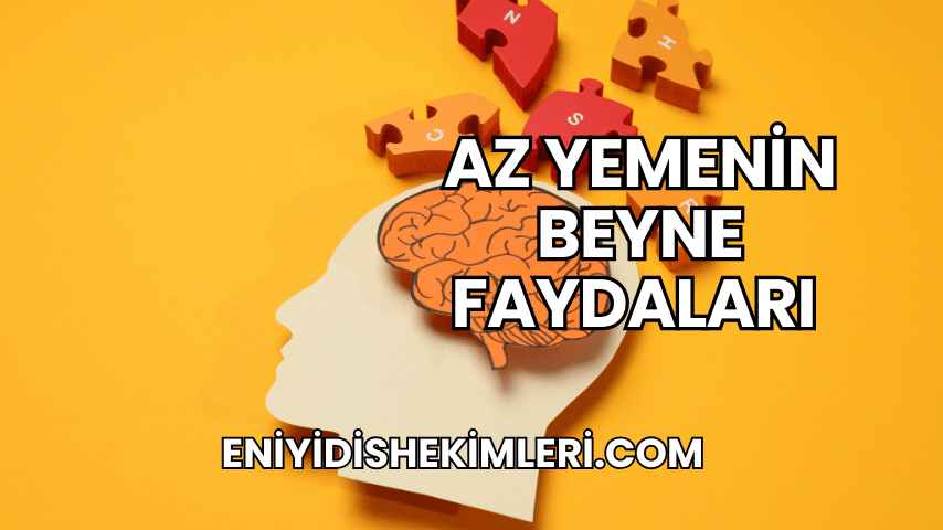 Az Yemenin Beyne Faydaları