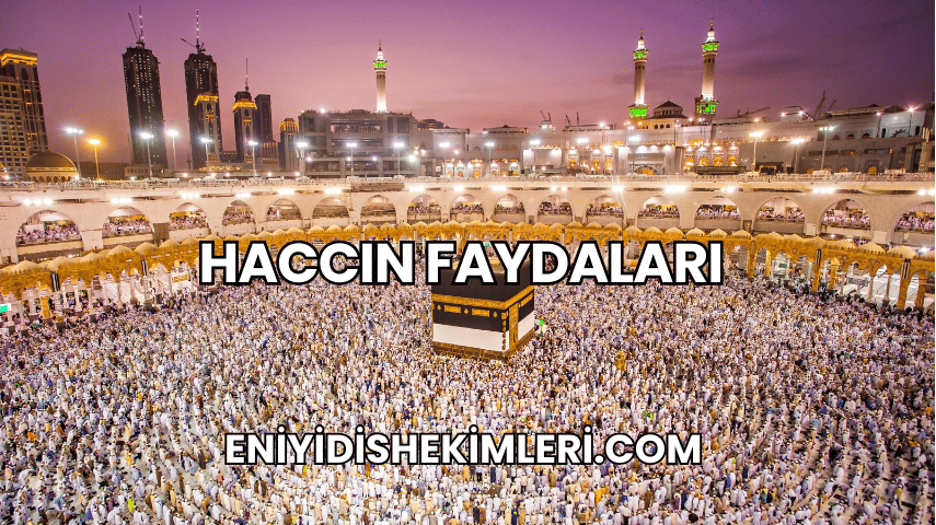 Haccın Faydaları