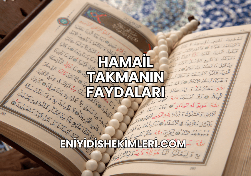 Hamail Takmanın Faydaları