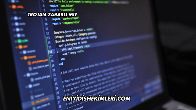 Trojan Zararlı mı?